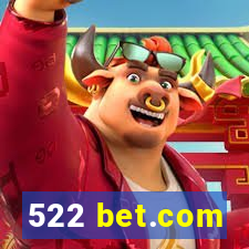 522 bet.com